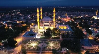 Edirne Gezi Notları & Gezilecek Yerler