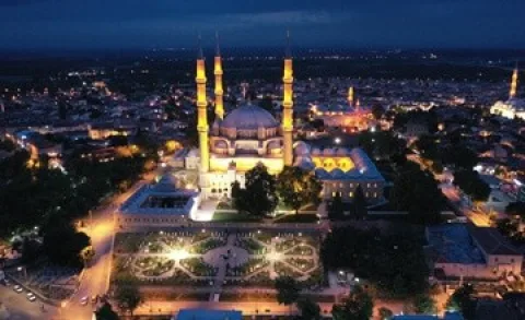 Edirne Gezi Notları & Gezilecek Yerler